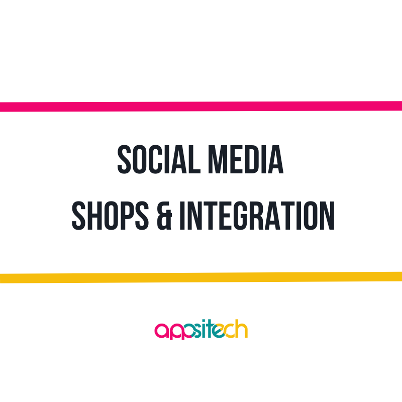 Social Media Shops & Integration